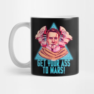 Get Your Ass To Mars! Mug